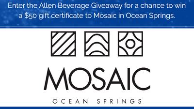 STARTING APRIL 17:  Enter to win a $50 gift certificate to Mosaic in Ocean Springs